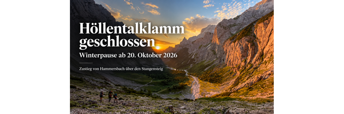 Höllentalklamm ab 20.10.2026 geschlossen - Info für Bergsteiger an der Zugspitze | Höllentalklamm ab 20.10.2026 geschlossen