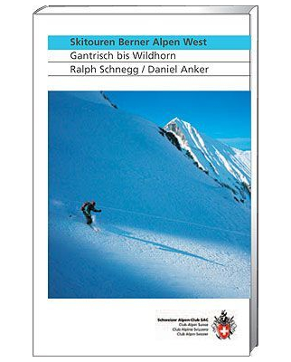 SAC Verlag - Skitouren Berner Alpen West
