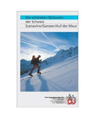 SAC - Die schönsten Skitouren der Schweiz
