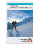 SAC Verlag - Die schönsten Skitouren der Schweiz