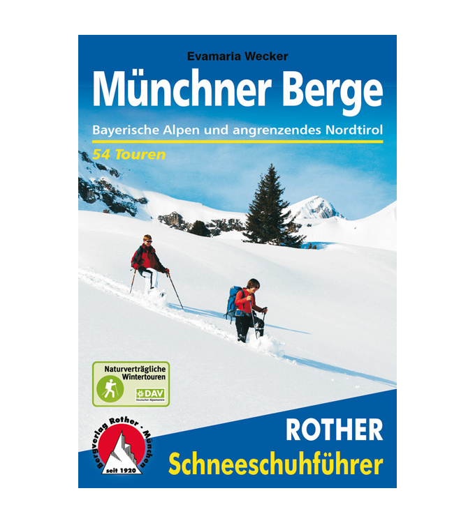 Rother Verlag - Schneeschuhführer Münchner Berge