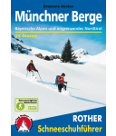 Rother Verlag - Schneeschuhführer Münchner Berge