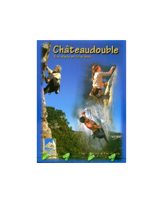Topo-Guide dEscalade - Chateaudouble