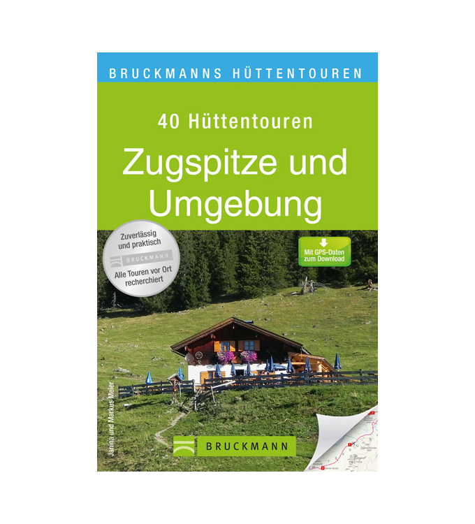 Bruckmann Verlag - 40 Hüttentouren Zugspitze und Umgebung