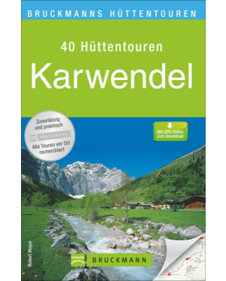 Bruckmann Verlag - 40 Hüttentouren Karwendel
