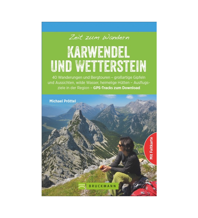 Bruckmann Verlag - Zeit zum Wandern Karwendel und Wetterstein