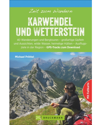 Bruckmann Verlag - Zeit zum Wandern Karwendel und...