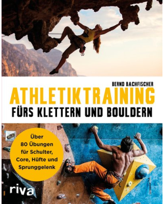 Riva Verlag - Athletiktraining fürs Klettern und...