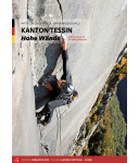 Versante Sud - Kanton Tessin Hohe Wände