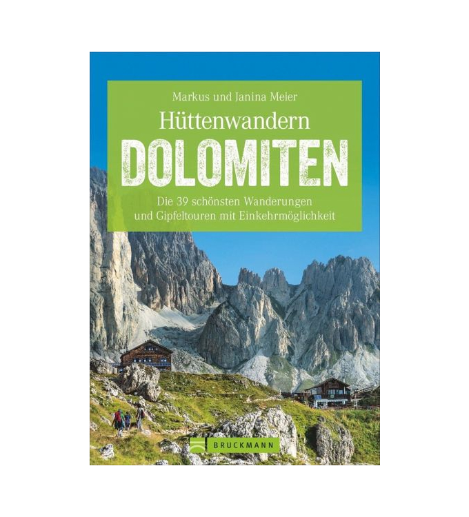 Bruckmann Verlag - Hüttenwandern Dolomiten
