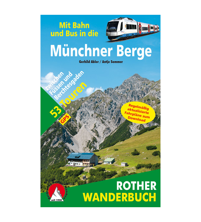 Rother Verlag - Mit Bus und Bahn in die Münchner Berge