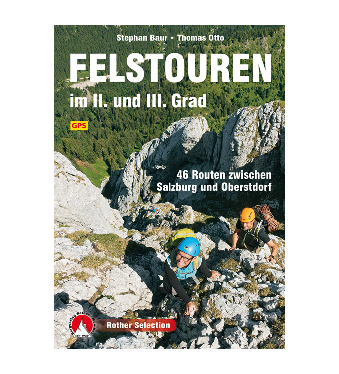 Rother Verlag - Münchner Bergtouren / Felstouren im II. und III. Grad
