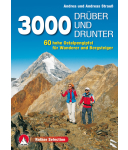 Rother Verlag - 3000 drüber und drunter - 60 hohe Ostalpengipfel