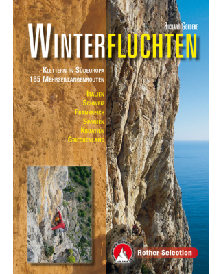 Rother Verlag - Winterfluchten - 185 Mehrseillängenrouten in Südeuropa