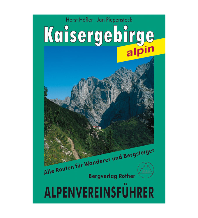 Rother Verlag - Alpenvereinsführer Kaisergebirge alpin