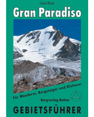 Rother Verlag - Gebietsführer Gran Paradiso