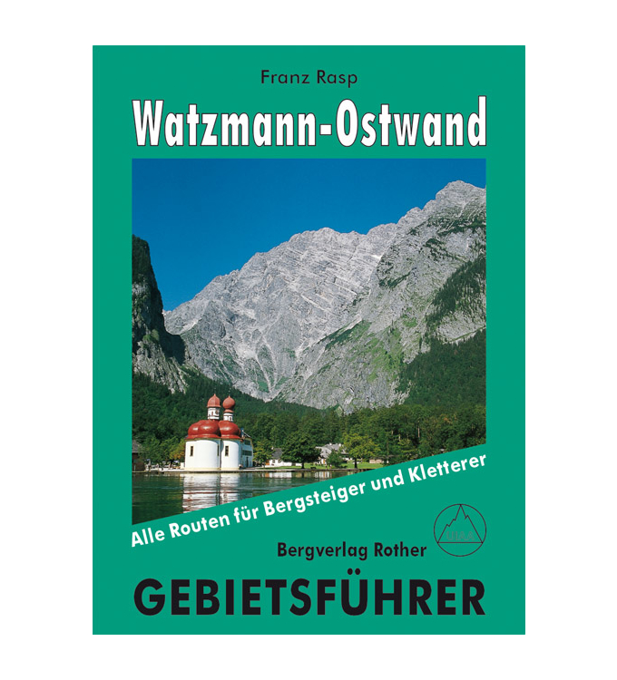 Rother Verlag - Gebietsführer Watzmann-Ostwand