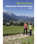 AM-Berg Verlag - Wanderführer Garmisch-Partenkirchen Band 1
