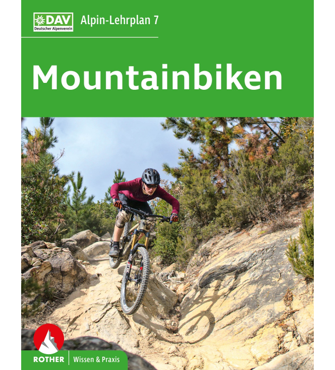 Rother Verlag - Alpin-Lehrplan 7 "Mountainbiken"