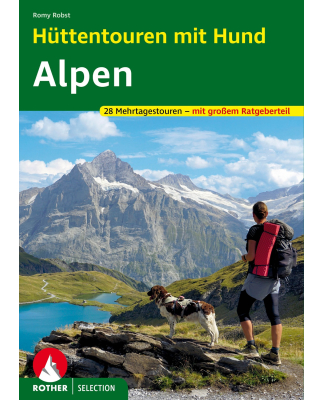 Rother Verlag - Hüttentouren mit Hund (Alpen)