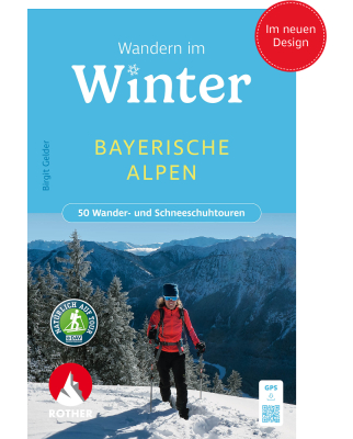 Rother Verlag - Wandern im Winter Bayerische Alpen