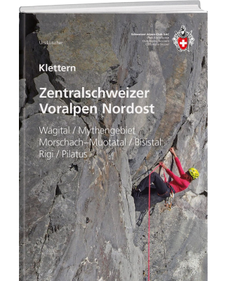 SAC Verlag - Kletterführer Zentralschweizer Voralpen...