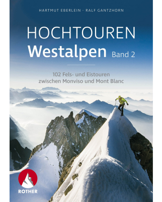 Rother Verlag - Hochtouren Westalpen Band II