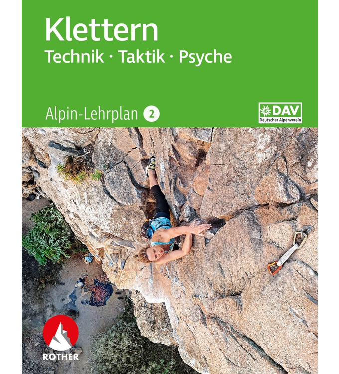 Rother Verlag - Alpin Lehrplan 2  "Klettern: Technik - Taktik - Psyche"