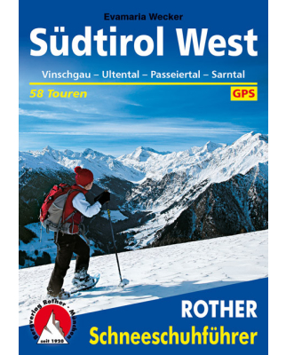 Rother Verlag - Schneeschuhführer Südtirol West