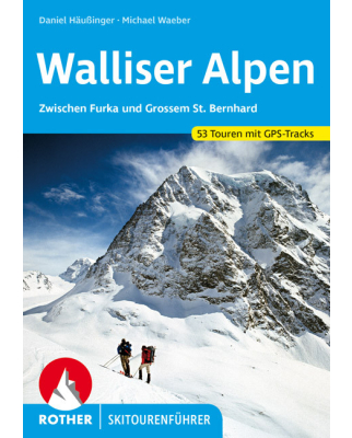 Rother Verlag - Skitourenführer Walliser Alpen
