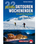 Rother Verlag - 22 perfekte Skitourenwochenenden