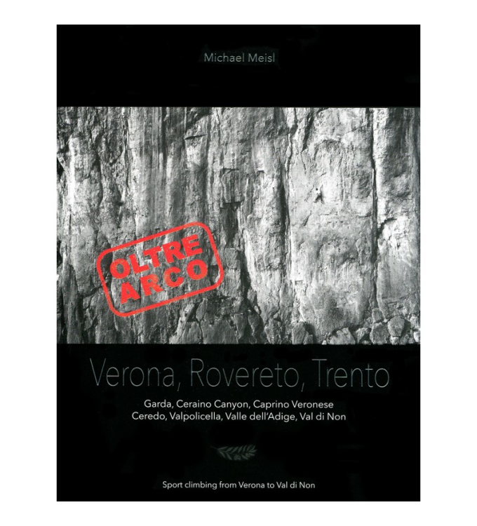 TMMS-Verlag - Oltre Arco - Verona, Rovereto, Trento