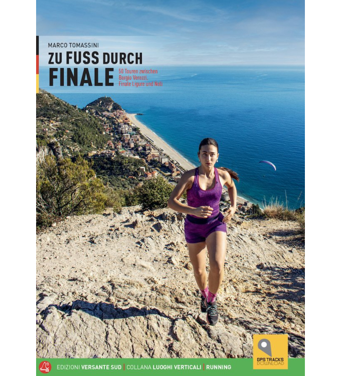 Versante Sud - Zu Fuss durch Finale